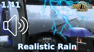 (ETS2 1.41) Realistic Rain & Thunder Sounds | Euro Truck Simulator 2 Mods