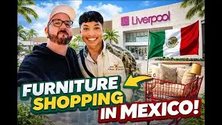 Furniture Shopping in Mexico 🇲🇽 | Outfitting Our New Playa del Carmen Home