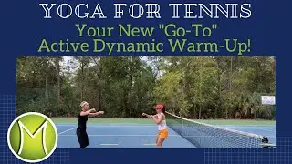 Yoga for Tennis Players On Court-Michele Krause's 