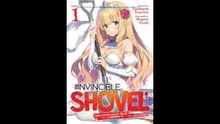 The Invincible  Shovel Novela Ligera Voumen 1