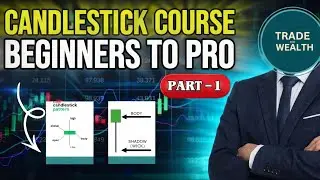 Basic to advance candlestick course | | part - 1 | #trading #candlestick #stockmarket