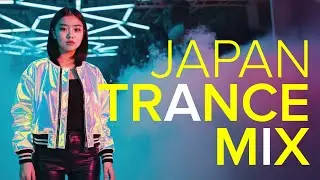 TRANCE MIX from JAPAN (Trance Music & Trance Vocal)