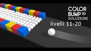 Soluzioni ColorBump3D Walkthrough livelli 11-20 levels 11-20