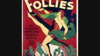 Fox Movietone Follies Of 1929 (Movietone Sound On Disc Reel 6 & 7)