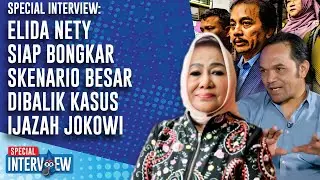 SPECIAL INTERVIEW: Elida Nety Ancam Bongkar Skenario Besar Dibalik Kasus Ijazah Jokowi
