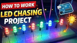 Arduino LED Chasing Project | Running LED Kaise Kaam Karta Hai?&rdquo;#Arduino #LEDChasing #electronic