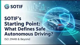 [SOTIF 5-1] SOTIF's Starting Point: What Defines Safe Autonomous Driving?