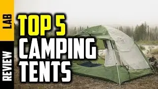 ▶️Best Camping Tents 2019 | Top 5 best Camping Tents