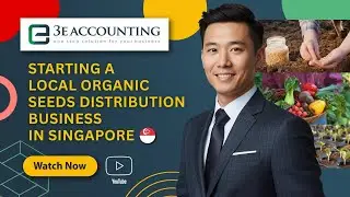 Starting a Local Organic Seeds Distribution Business in Singapore
