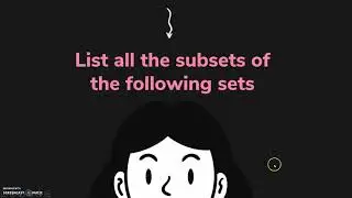 Subsets of a Set (Proper Set, Null Set/Empty Set)