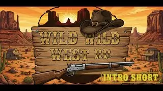 🤠 Wild Wild West RP - RedM Roleplay Server! | Short Intro