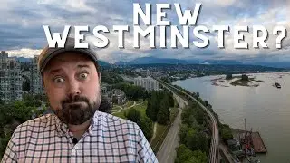 Moving To New Westminster