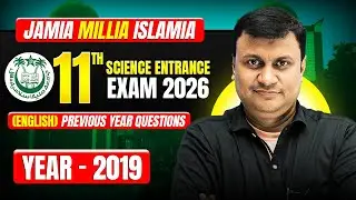 Previous Year Questions (2019 - English) | JMI Class 11th Science Entrance Exam 2026 | #english #AMU
