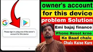 Please sign in using one of the owner's account for this device problem solution | owner account P5