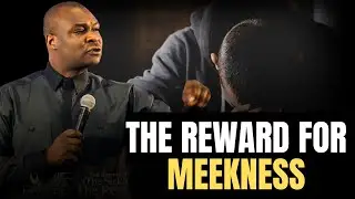 THE REWARD FOR HUMILITY || APOSTLE JOSHUA SELMAN