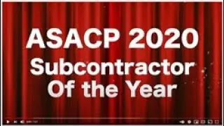 ASACP Subcontractor of the Year Award 2020