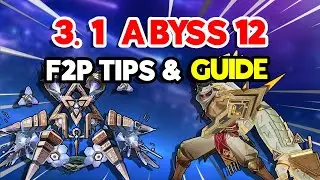 F2P Guide & Tips For 3.1 Spiral Abyss 12 | Genshin Impact