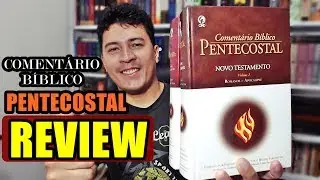 Comentário bíblico Pentecostal do Novo Testamento - REVIEW