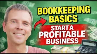 Bookkeeping Basics: Everything You NEED to Know to Start a Profitable Bookkeeping Business
