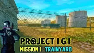 *Project IGI 1 &ndash; Mission 01: Trainyard | Tamil Gameplay | Mr. Multiverse Gaming*