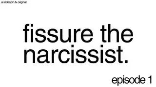 Fissure the Narcissist: Episode 1 - Exclusive Interview