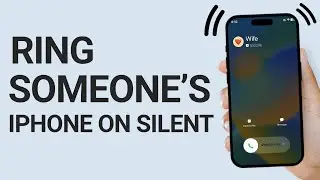 How To Alert Someone's iPhone on Silent