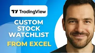 HOW TO CREATE YOUR OWN CUSTOM  STOCK WATCHLIST FROM EXCEL IN TRADINGVIEW FREE ACCOUNT