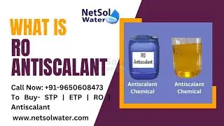 What is RO Antiscalant? Usage and Benefits for RO Plants
