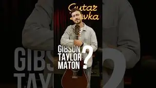 Три титана &mdash; можно ли их сравнивать? #guitarlavka #taylor #maton