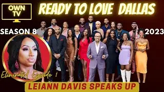Leiann Reveals the Truth | Ready to Love Season 8 Elimination #1