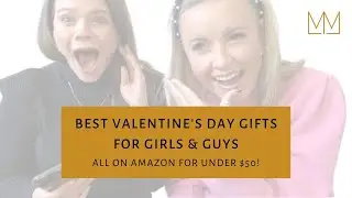 Amazon Valentine&rsquo;s Day Gift Guide:: for HER & HIM | under $50!!!