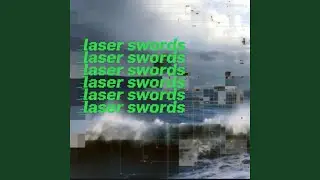 Laser Swords