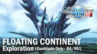 PSO2 (NA) Xbox One &ndash; Floating Continent Exploration &ndash; Gunblade Only &ndash; Very Hard (Lv46) &ndash; RA/HU
