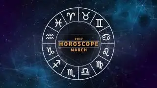 Monthly Horoscope For March 2017