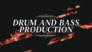 Friday Drum & Bass Production