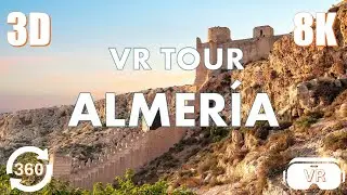 Almer&iacute;a, Spain - VR 360&deg; Travel Video in 8K