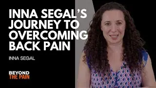 Why Healing Doesn&rsquo;t Hold Until the Nervous System Is Ready | Chronic Pain Explained | Inna Segal