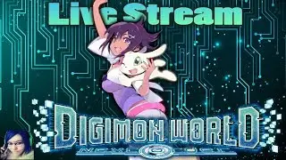 Digimon World: Next Order Part 01 Live Stream #Streamtember