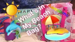 What&rsquo;s In My Beach Bag - Kids