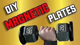 DOUBLE YOUR DUMBBELL SET - DIY MAGNETIC PLATES FOR YOUR HOME / GARAGE GYM