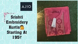 Ajio Haul 💫Srishti Embroidered Kurtis #ajio #srishti #ajiohaul #trendskurtis #Shakeerashaik 💞 @ep-4