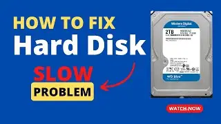 How to Fix Slow Hard Disk  | PART 1 | kamal PC