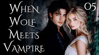 [05] Vampire Resurrected, Fighting Back with the Werewolf - When Wolf Meets Vampire