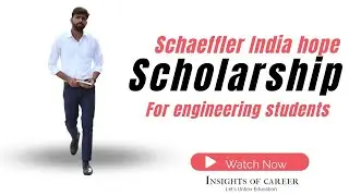 Scholarship for engineering students || Schaeffler India hope engineering scholarship ||