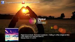 Nigel Good feat. Richard Caddock - Falling A Little (Original Mix)