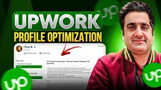Upwork Profile Creation & Optimization 2026 | How to Create an Upwork Account | Upwork Profile