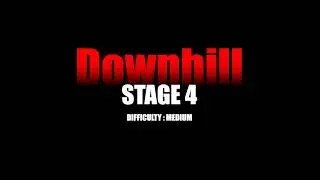 DOWNHILL - STAGE 4 - Tutorial