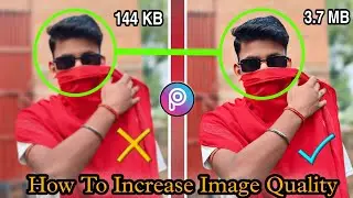 How To Increase Image Clarity In Picsart | How To Save HD Quality | Picsart Photo Quality Increase |
