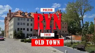 [4K] POLAND RYN TOUR OLD TOWN, LAKE/RYNEK, JEZIORO
