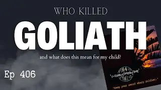 Ep 406, Topical, NASB, Goliath, David, Who killed Goliath, KJV bible, midacts9, preservation,